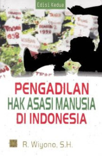 Pengadilan Hak Asasi Manusia di Indonesia Edid kedua