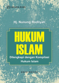 Hukum Islam; Dilengkapi dengan Kompilasi Hukum Islam  Edisi Revisi