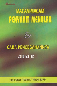 Macam - Macam Penyakit Menular & Cara Pencegahannya (Jilid 2)