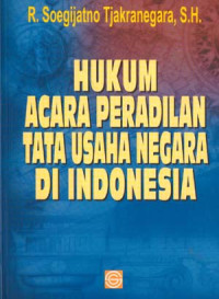 Hukum Acara Peradilan Tata Usaha Negara Di Indonesia