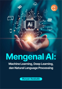 Image of Mengenal AI: Machine Learning, Deep Learning, dan Natural Language Processing