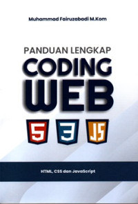 Image of Panduan Lengkap Coding WEB : HTML, CSS, dan JavaScript