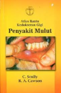 Atlas Bantu Kedokteran Gigi Penyakit Mulut