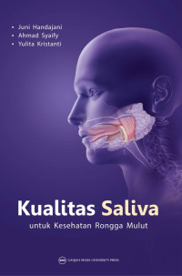 Kualitas Saliva untuk Kesehatan Rongga Mulut