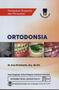 Penegakan Diagnosis Dan Perawatan Ortodonsia