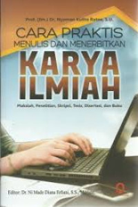 Cara Praktis Menulis Dan Menerbitkan Karya Ilmiah