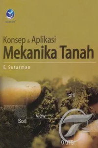 Konsep dan aplikasi mekanika tanah