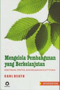 Mengelola pembangunan yang berkelanjutan: kemitraan,protes, dan kekuasaan di KTT Dunia