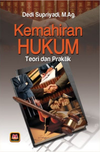 Kemahiran hukum: teori dan praktik