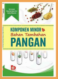 Komponen minor & bahan tambahan pangan