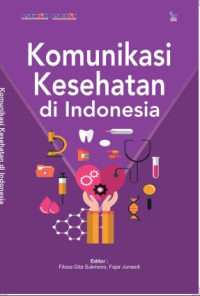 Komunikasi kesehatan di indonesia