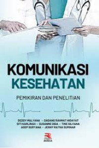 Komunikasi kesehatan pemikiran dan penelitian