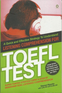 A quick and effective strategy to understand listening comprehension for toefl test
