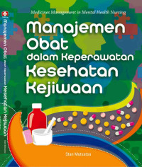 Manajemen obat dalam keperawatankesehatan kejiwaan