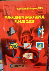 Manajemen operasional rumah sakit (MORS)