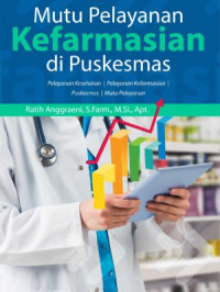 Mutu Pelayanan Kefarmasian Di Puskesmas