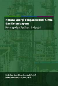 Neraca Energi Dengan Reaksi Kimia Dan Kelembapan: Konsep Dan Aplikasi Industri