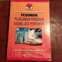 Pedoman Pelaksanaan Pengadaan Barang/Jasa Pemerintah