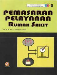 Pemasaran pelayanan rumah sakit