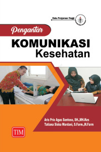 Pengantar komunikasi kesehatan