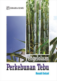 Pengelolaan Perkebunan Tebu