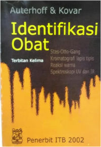 Identifikasi obat : stas-otto-gang, kromatografi lapis tipis, reaksi warna, spektroskopi UV dan IR