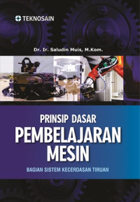 Prinsip dasar pembelajaran mesin : Bagian sistem kecerdasan tiruan