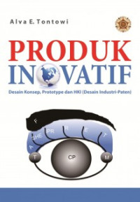 Produk Inovatif, Desain Konsep, Prototype Dan HKI