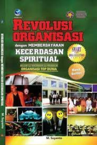 Revolusi Organisasi Dengan Memberdayakan Kecerdasan Spiritual