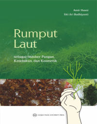 Rumput laut: sebagai sumber pangan, kesehatan, dan kosmetik