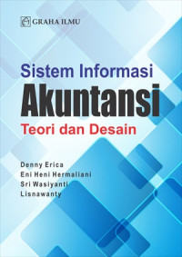 Sistem Informasi Akuntansi; Teori dan Desain