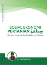 Image of Sosial ekonomi pertanian islam konsep, urgensi, dan praktiknya di dunia