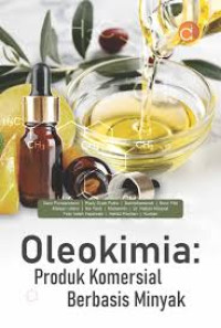 Image of Oleokimia: Produk Komersial Berbasis Minyak