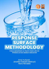 Image of Response Surface Methodology Pada Membran Ultrafiltrasi Untuk Pengolahan Limbah Industri