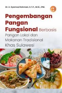 Image of Pengembangan Pangan Fungsional Berbasis Pangan Lokal dan Makanan Tradisional Khas Sulawesi