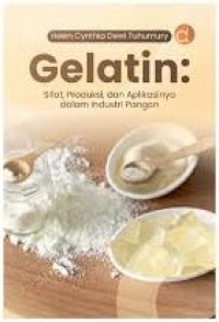 Image of Gelatin: Sifat, Produksi dan Aplikasinya dalam Industri Pangan