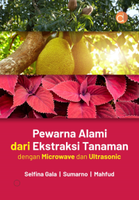 Image of Pewarna Alami dari Ekstraksi Tanaman dengan Microwave dan Ultrasonic