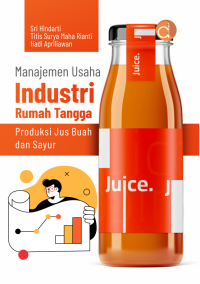 Image of Manajemen Usaha Industri Rumah Tangga Produksi Jus Buah dan Sayur