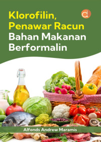 Image of Klorofilin, Penawar Racun Bahan Makanan Berformalin