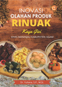 Image of Inovasi Olahan Produk Rinuak Kaya Gizi Khas Maninjau Kabupaten Agam