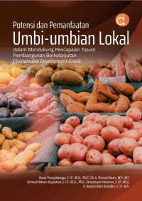 Image of Potensi dan pemanfaatan umbi-umbian lokal dalam mendukung pencapaian tujuan pembangunan berkelanjutan (sustainable development goals)