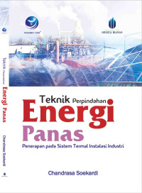 Teknik Perpindahan Energi Panas, Penerapan Pada Sistem Termal Instalasi Industri