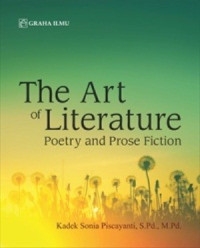 The Art of Literature; Poetry and Prose Fiction