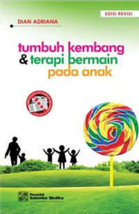 Tumbuh kembang & terapi bermain pada anak