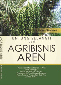 Untung Selangit Dari Agribisnis Aren