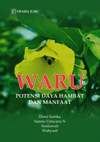 Waru; Potensi Daya Hambat dan Manfaat