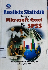 Analisis statistik dengan microsoft excel & spss