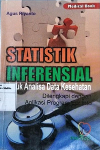 Statistik inferensial untuk analisi data kesehatan