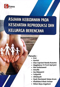 Asuhan Kebidanan Pada Kesehatan Reproduksi Dan Keluarga Berencana