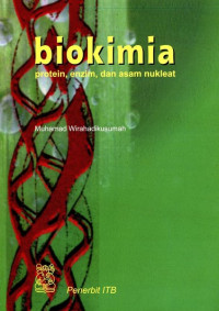 Biokimia: Protein, enzim, dan asam nukleat